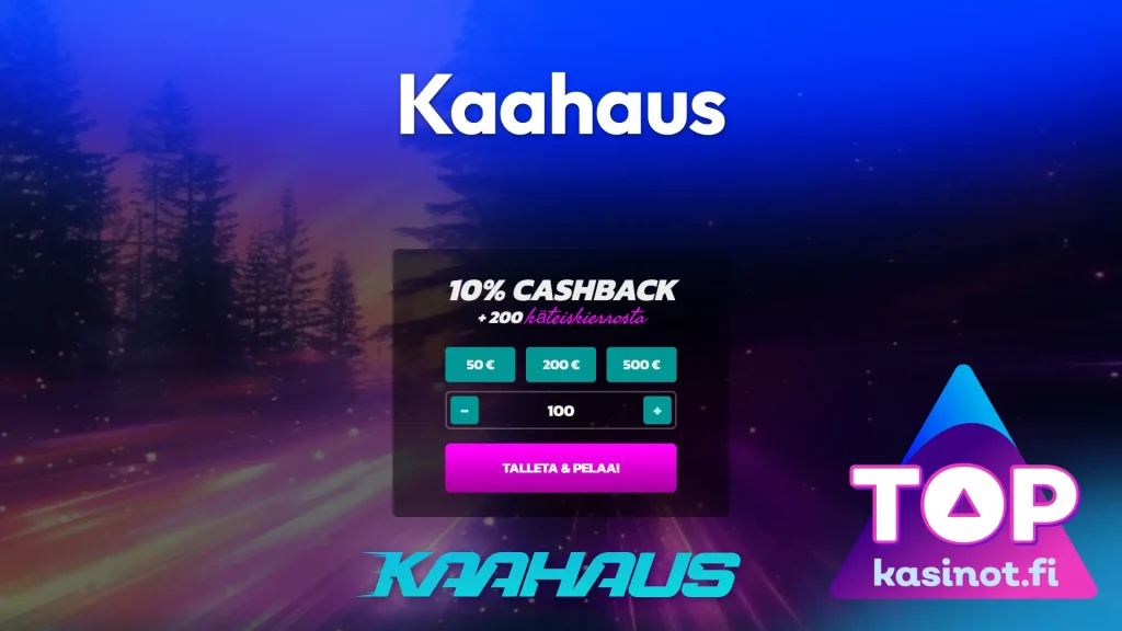 kaahaus kasino bonustarjous topkasinot.fi